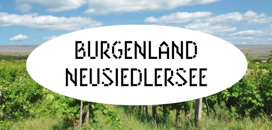 Das Burgenland am Neusiedlersee